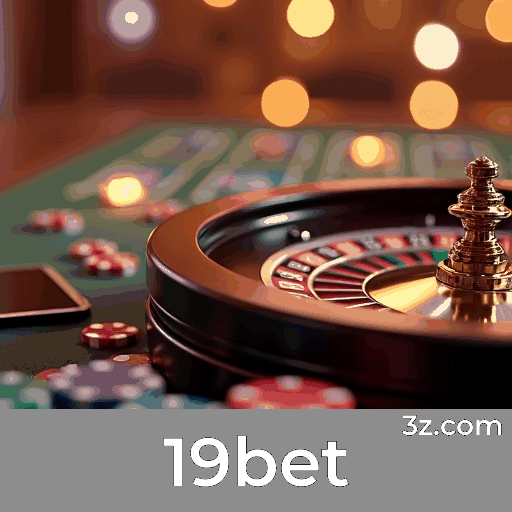 Experimente 19bet: Aposte com Conveniência e Funcionalidade Completa